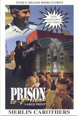 Large Print, Prison to Praise